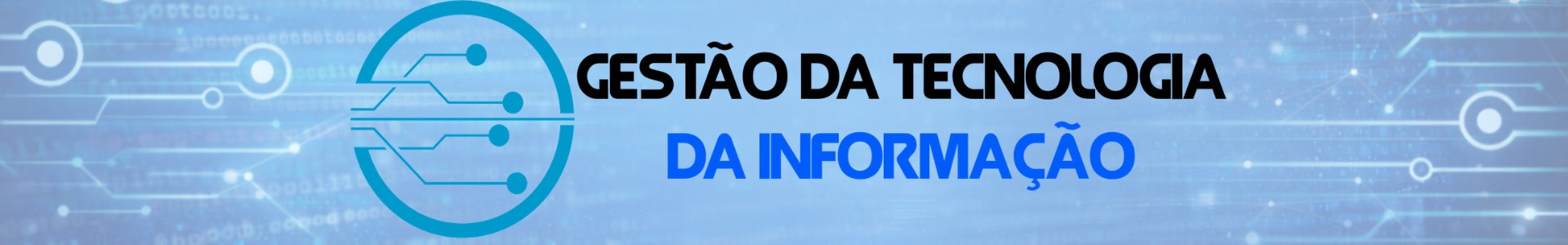 GTI – Gestão da Tecnologia da Informação